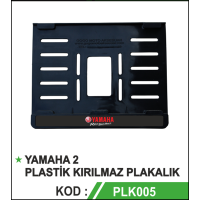 YAMAHA PLASTİK KIRILMAZ PLAKALIK